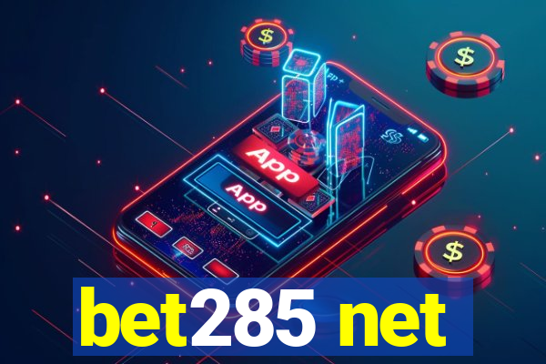 bet285 net